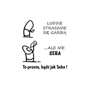 Kubek z dowolnym imieniem "Ludzie strasznie się garbią"