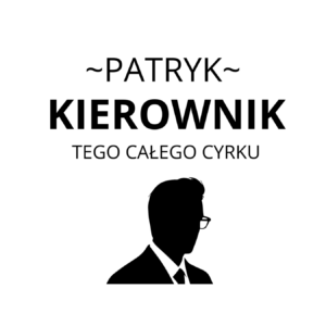 Kubek z dowolnym imieniem "Kierownik tego całego cyrku"