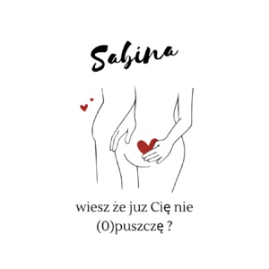 Kubek z dowolnym imieniem "Wiesz że cię nie (o)puszczę?