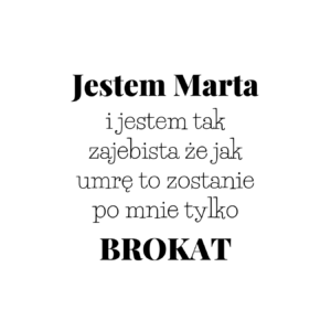 Kubek z dowolnym imieniem "Jestem tak zajebista"