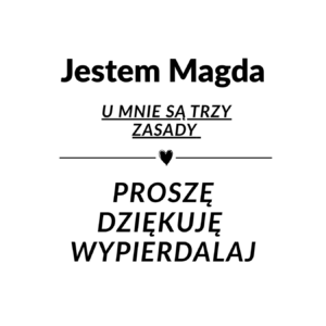 Kubek z dowolnym imieniem "U mnie są trzy zasady"