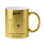 Kubek z dowolnym imieniem "Wiesz że cię nie (o)puszczę