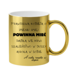 Kubek z dowolnym imieniem "Prawdziwa kobieta powinna mieć"
