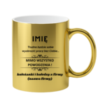 Kubek z dowolnym imieniem "Trudno będzie sobie wyobrazić pracę bez Ciebie"