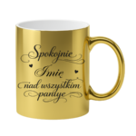 Kubek z dowolnym imieniem "Nad wszystkim panuje"