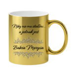Kubek z dowolnym imieniem "Niby nie ma ideałów, a jednak jest babcia"
