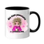 Kubek "Nie mam powołania do zapierdalania"