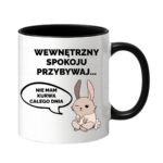 Kubek "Wewnętrzny spokoju przybywaj..."