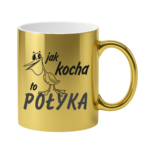 Kubek "Jak kocha to połyka"