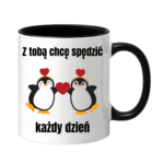 Kubek "Z tobą chcę spędzić każdy dzień"