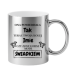 Kubek z dowolnym imieniem "Czy zostaniesz moim świadkiem?