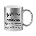 Kubek z dowolnym miesiącem i datą "Najlepsze królowe"