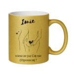 Kubek z dowolnym imieniem "Wiesz że cię nie (o)puszczę