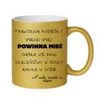 Kubek z dowolnym imieniem "Prawdziwa kobieta powinna mieć"