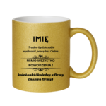 Kubek z dowolnym imieniem "Trudno będzie sobie wyobrazić pracę bez Ciebie"