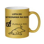 Lista do wykonania na dziś "Zupełnie nic"