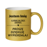Kubek z dowolnym imieniem "U mnie są trzy zasady"