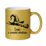 Kubek z dowolnym imieniem "Z zawodu wiedźma"