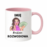 Kubek z dowolnym imieniem "Królowa rozwodowa"