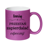 Kubek "Przestań zapierdalać...odpocznij"