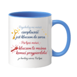 Kubek "Cierpliwość jest kluczem do serca"