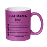 Kubek z dowolnym imieniem "Psia mama"
