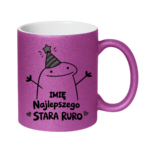 Kubek z dowolnym imieniem "Najlepszego stara ruro"