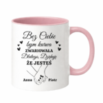 Kubek z dowolnym imieniem "Bez ciebie bym zwariowała"