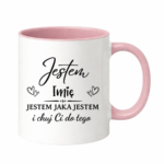 Kubek z dowolnym imieniem "Jestem jaka jestem"