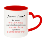 Kubek z dowolnym imieniem "Nie jestem wulgarna"