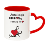 Kubek "Jesteś moją ulubioną rzeczą do ..."