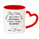 Kubek z dowolnym imieniem "Bez ciebie bym zwariowała"