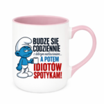 Kubek "Budzę się codziennie rano, a potem idiotów spotykam"