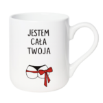 Kubek "Jestem cała twoja"