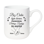 Kubek z dowolnymi imionami "Bez ciebie bym zwariował"