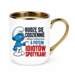 Kubek "Budzę się codziennie rano, a potem idiotów spotykam"