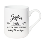Kubek z dowolnym imieniem "Jestem jaka jestem"