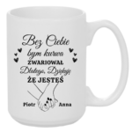 Kubek z dowolnymi imionami "Bez ciebie bym zwariował"