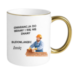 Kubek z dowolnym imieniem "Budowlaniec"