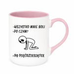 Kubek "Wszystko mnie boli...po pięćdziesiątce"