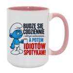 Kubek "Budzę się codziennie rano, a potem idiotów spotykam"