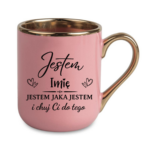 Kubek z dowolnym imieniem "Jestem jaka jestem"