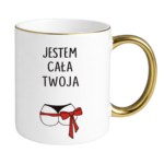 Kubek "Jestem cała twoja"