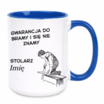 Kubek z dowolnym imieniem "Stolarz"