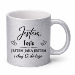 Kubek z dowolnym imieniem "Jestem jaka jestem"