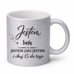 Kubek z dowolnym imieniem "Jestem jaki jestem"