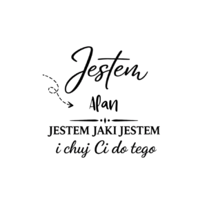 Kubek z dowolnym imieniem "Jestem jaki jestem"