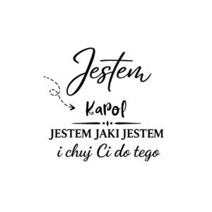 Kubek z dowolnym imieniem "Jestem jaki jestem"