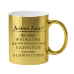 Kubek z dowolnym imieniem "Nie jestem wulgarna"