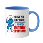Kubek "Budzę się codziennie rano, a potem idiotów spotykam"